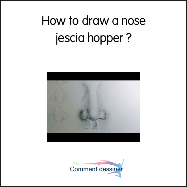 How to draw a nose jescia hopper